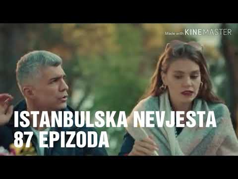 ISTANBULSKA NEVJESTA 87 EPIZODA KRAJ SERIJE