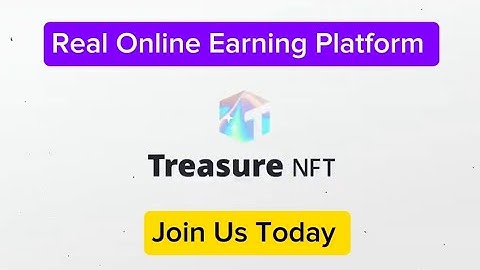 💎 Earn BIG with Treasure NFT App | How to Make Money Online 2024 💰 #NFT #passiveincome #earnmoney