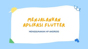 Tutorial Mudah Menggunakan Emulator Android pada Flutter