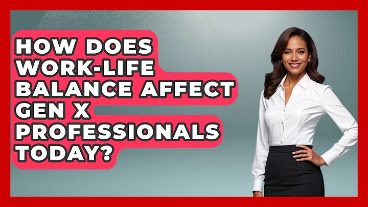 How Does Work-Life Balance Affect Gen X Professionals Today? | The Gen X Rewind News