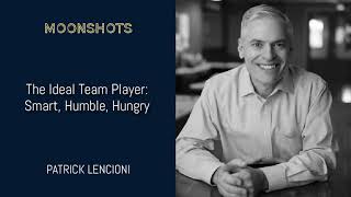Patrick Lencioni: The Ideal Team Player