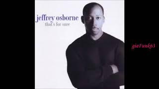 JEFFREY OSBORNE - soft and slow - 2000