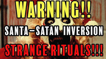WARNING: The A.I Santa–Satan Connection [STRANGE RITUALS!!!]