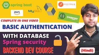  Complete Basic Authentication with Database | Securing Rest APIS | Backend Course Hindi
