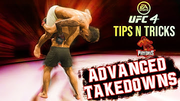UFC 4: ADVANCED TAKE DOWNS (TIPS AND TUTORIALS)