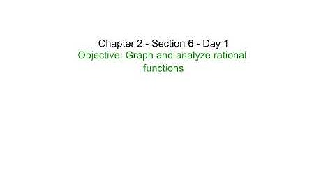 PreCalculus 2.6 Day 1 Rational Functions Notes