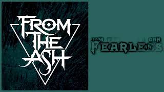 Video thumbnail of "From The Ash - Fearless [Lyrics on screen]"