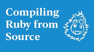 Compiling Ruby from Source