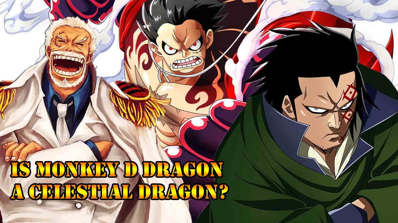 Monkey D. Dragon adalah Celestial Dragon? Pembahasan Mendalam One Piece