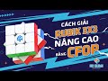 Hướng dẫn giải rubik 3x3 nâng cao bằng CFOP dễ hiểu nhất | Cross - F2L - OLL - PLL | H2 Rubik Shop