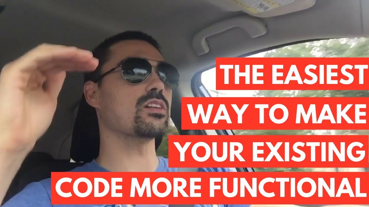 The easiest way to make your existing code more functional - YouTube