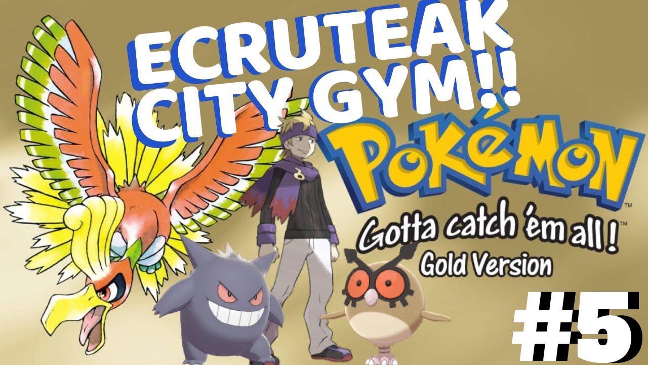 Ecruteak City Gym! Legendary Dogs! - Pokémon Gold - Gameplay Walkthrough - Part 5 - YouTube