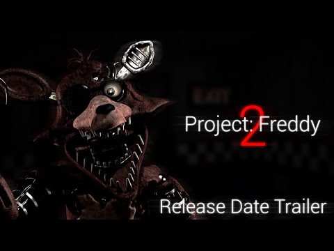 Project: Freddy 2 - Release Date Trailer