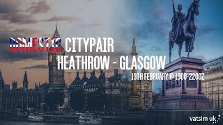 Live ATC! Heathrow - Glasgow Pair | VATSIM