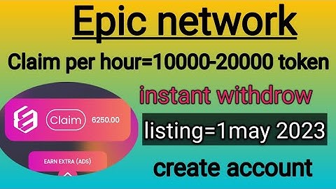 New mining app epic network,per hour instant claim=10000-20000 token,instant withdrow,online income.