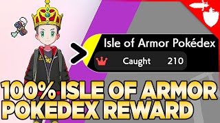 100% Isle of Armor Pokedex Rewards - Pokemon Sword and Shield DLC