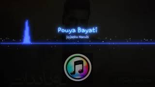 Pouya Bayati _ Injasha Nanvis Resimi
