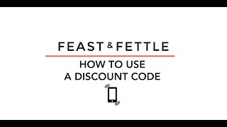 Feast & Fettle | How to Series: How to Use a Discount Code on Mobile screenshot 2