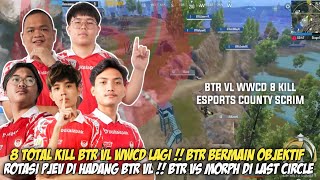 WWCD 8 KILL !! BTR AMANKAN WWCD LAGI DGN GAMEPLAY OBJEKTIF !! ROTASI PJEV DI HADANG BTR