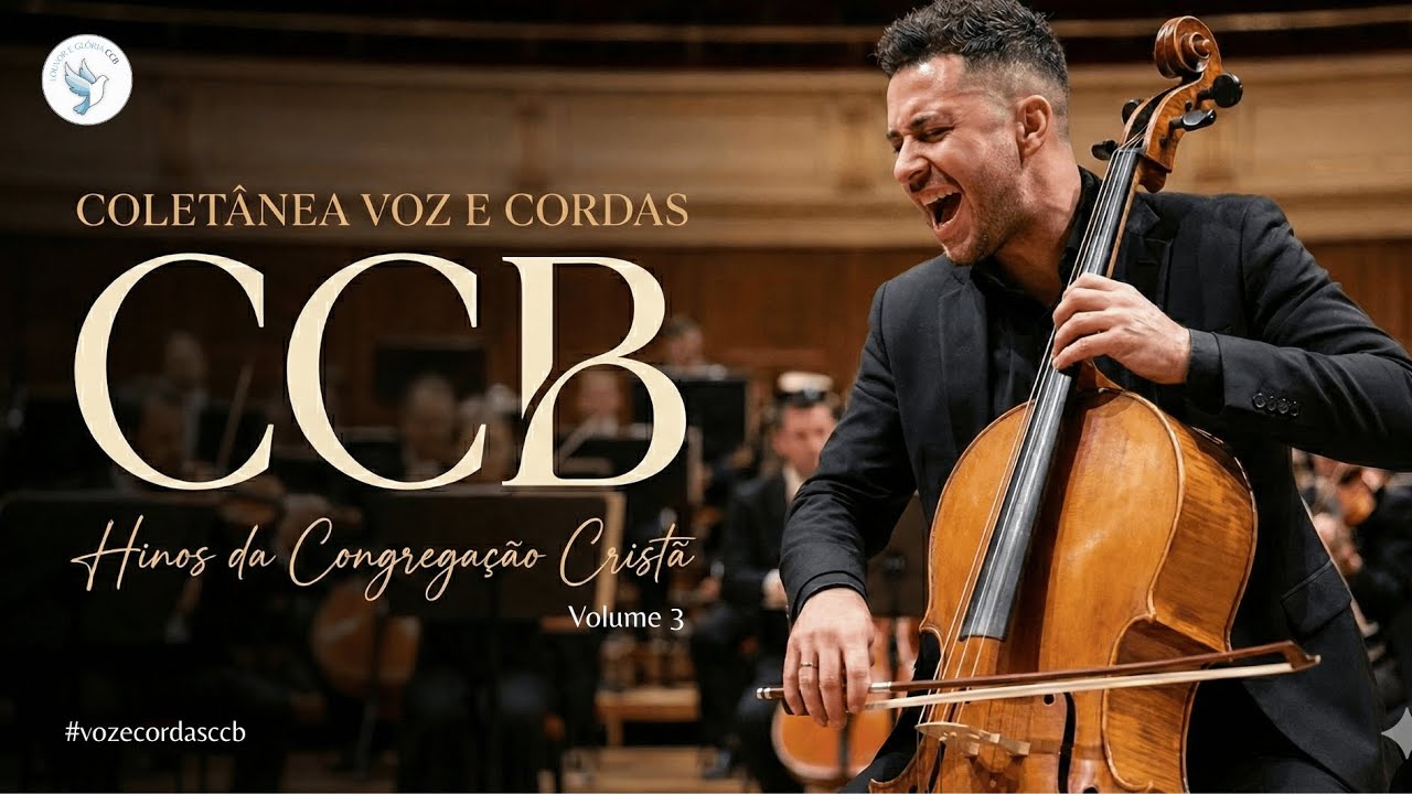Coletânea Voz e Cordas Part. 3 - Hinos do Louvores da CCB I COM LEGENDA