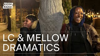 LC & Mellowdramatics @ Kiosk Radio 16.01.2026