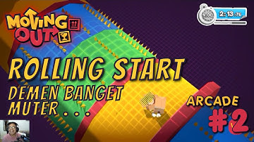 MOVING OUT - ARCADE (ROLLING START)