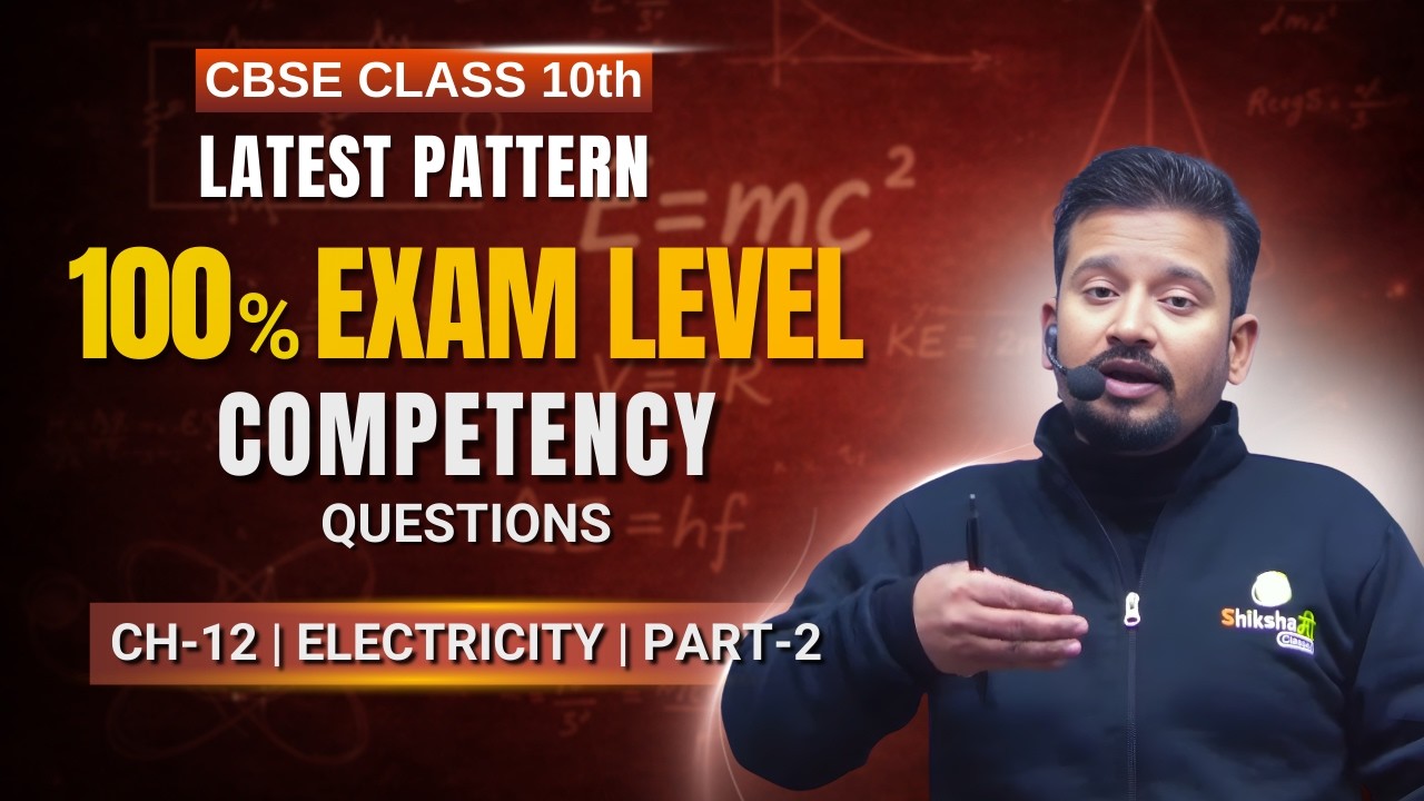 Electricity | Class 10 Ch-12 P-2 | CBSE Competency-Based Boards 2026 #class10