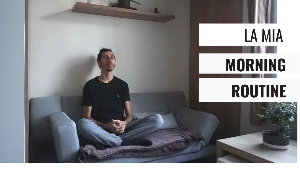 Morning Routine • La Routine Mattutina (mai) Perfetta - YouTube