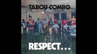 Video voorbeeld van "Tabou combo - Respect"