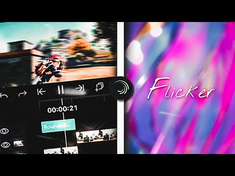 Flicker | ANDROID & IOS | FULL TUTORIAL