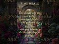 time heals 🙏🏻Follow for more"