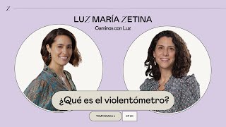 ¿Qué es el violentómetro? 👀 | Marilú Rasso y Luz María Zetina