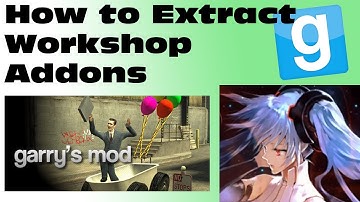 How To Extract Steam Workshop Addons | TTT | GMOD