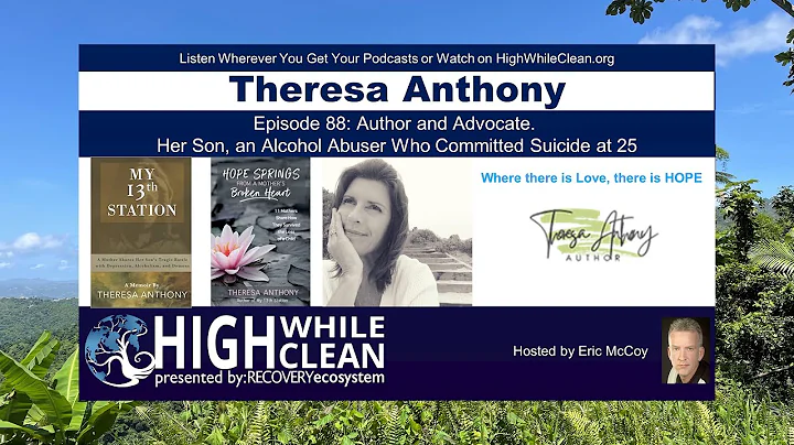 Theresa Anthony: Author and Advocate. Her Son, an ...