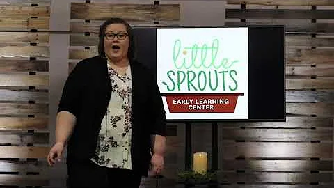 Little Sprouts Introduction/Inf...  Video- Amber G...