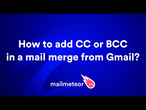How to add CC and BCC recipients in mail merge from Gmail?