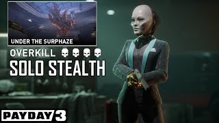 Payday 3: Under The Surphaze | Overkill, Solo Stealth