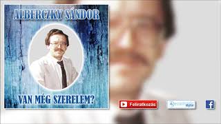 Video thumbnail of "♫ Alberczky Sándor - Portugál szerenád | Mulatós slágerek |"