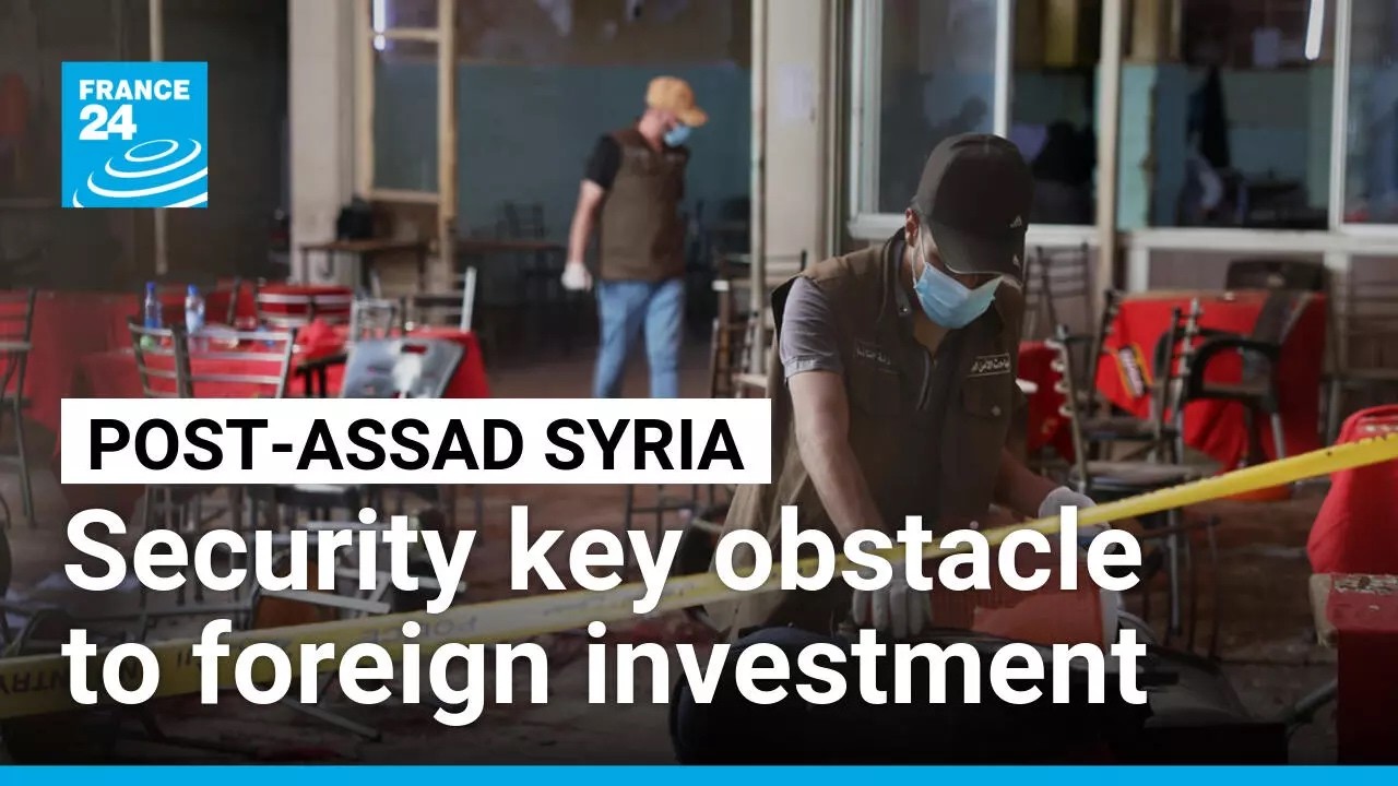 Syria's 'security challenges' main obstacle to attracting investors • FRANCE 24 English