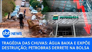🔴 PODER EXPRESSO: Tragédia das chuvas: água baixa e expõe destruição; Petrobras derrete na bolsa