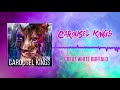 Carousel Kings - Great White Buffalo (Audio)