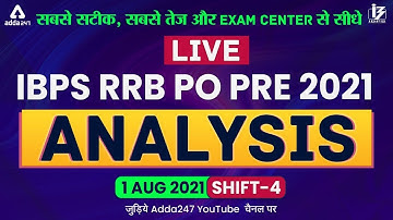 IBPS RRB PO 2021 Prelims 4th Shift, 1 Aug | RRB PO Exam Analysis 2021