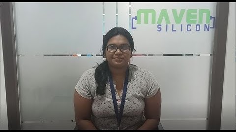 Chandana placed in IIT Hyderabad talks about her learning experience at Maven Silicon