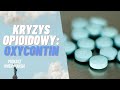 152 epidemia opioidowa cz 1 oxycontin