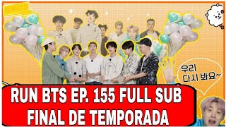 RUN BTS EP.155 [HD] FINAL DE TEMPORADA - SUB.ESPAÑOL/ENG/INDO/FULL SUB