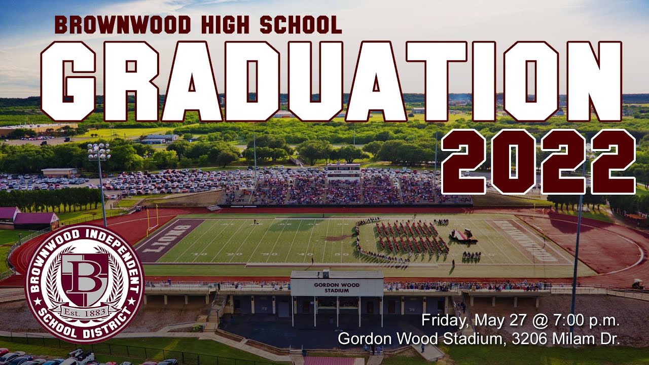 2022 Brownwood High School Graduation YouTube