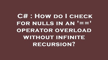 C# : How do I check for nulls in an 