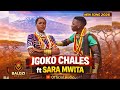 IGOKO CHALES Ft SARA MWITA KARIBU SARA AUDIO