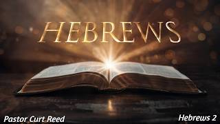 So Great A Salvation | Hebrews 2 | 5/20/26