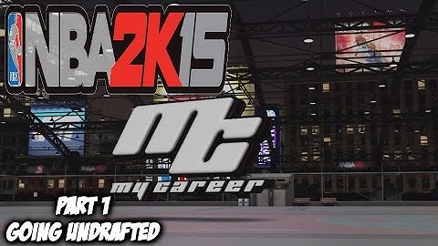 NBA 2K15 My Career Walkthrough Part 1 - Going Undrafted